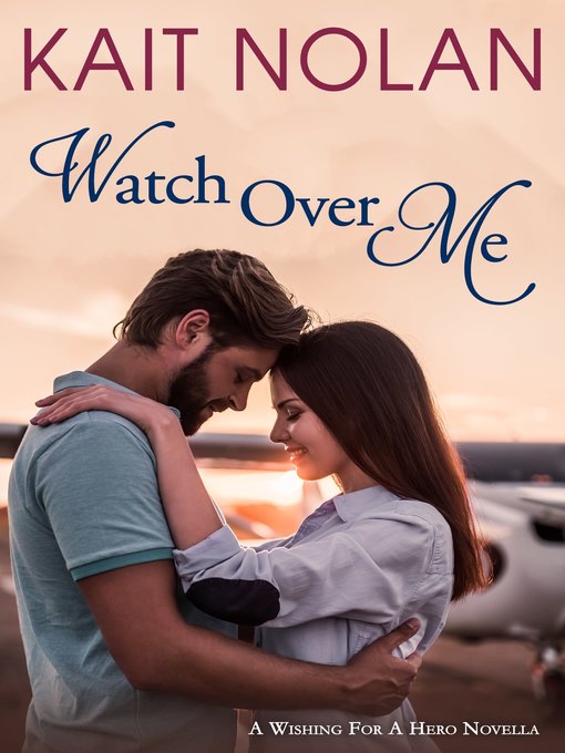 Title details for Watch Over Me by Kait Nolan - Available